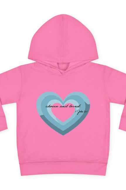 "Chosen & Loved" Girls Toddler Pullover Hoodie - Fleece Hoodie