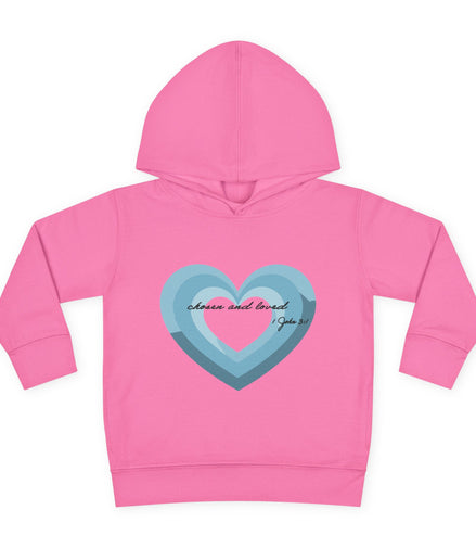 "Chosen & Loved" Girls Toddler Pullover Hoodie - Fleece Hoodie