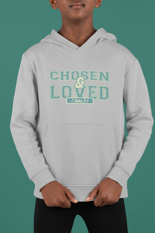 Chosen and Loved - Child of God Boys Hoodie