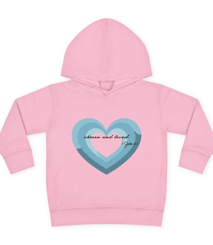 "Chosen & Loved" Girls Toddler Pullover Hoodie - Fleece Hoodie