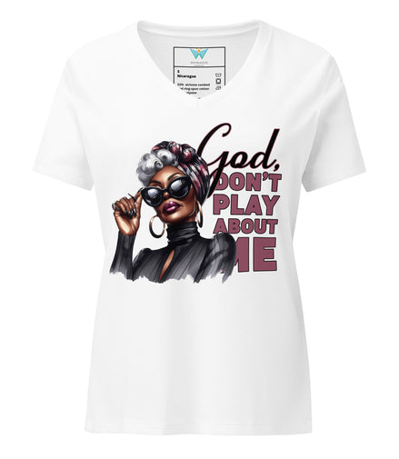 White t-shirt with graphic of a woman and text 'God, Don't Play About Me' on a white background